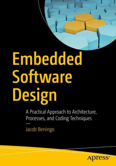 Embedded Software Design - Jacob Beningo