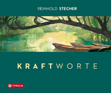 Kraftworte - Reinhold Stecher