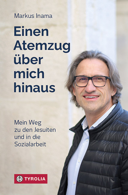 Einen Atemzug über mich hinaus - Markus Inama