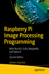 Raspberry Pi Image Processing Programming - Pajankar, Ashwin