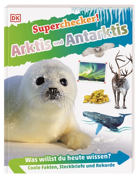 Superchecker! Arktis und Antarktis - Anita Ganeri