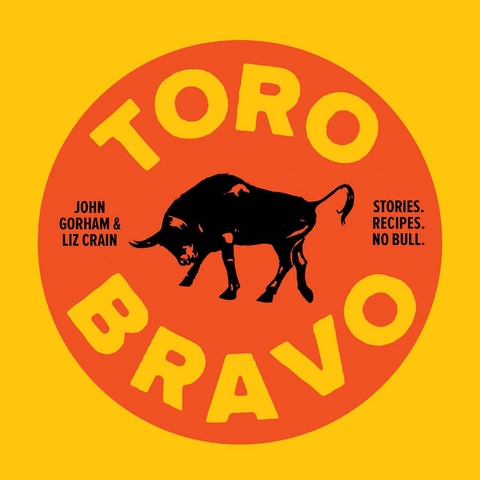 Toro Bravo -  Liz Crain,  John Gorham