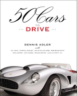 50 Cars to Drive -  Dennis Adler