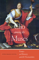 Clio among the Muses -  Peter Charles Hoffer