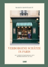 Verborgene Schätze in Paris - Marin Montagut