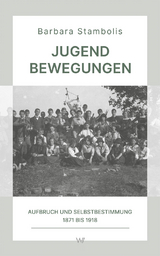 Jugendbewegungen -  Barbara Stambolis