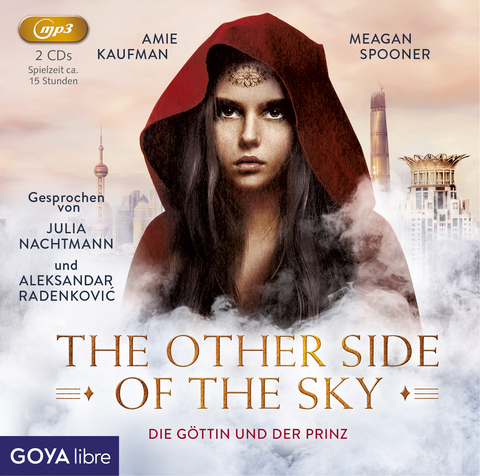 Die Göttin und der Prinz. The other side of the sky - Amie Kaufman, Meagan Spooner