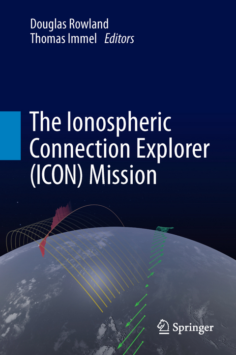 The Ionospheric Connection Explorer (ICON) Mission - 