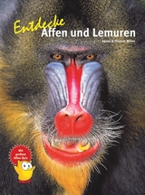 Entdecke Affen und Lemuren - Agnes Wilms, Thomas Wilms