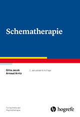 Schematherapie - Jacob, Gitta; Arntz, Arnoud