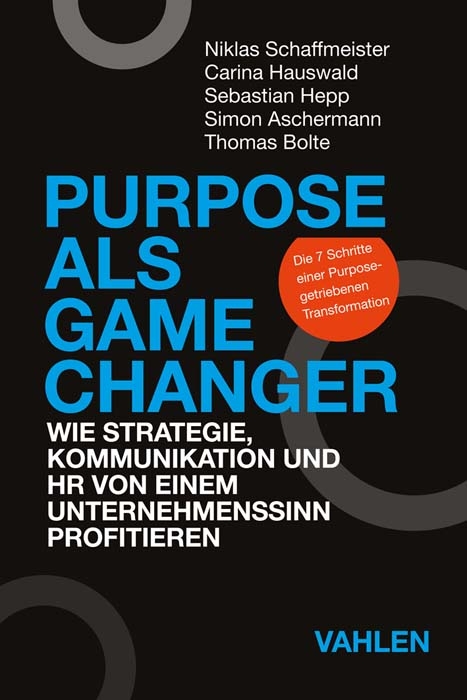 Purpose als Game Changer - Niklas Schaffmeister, Carina Hauswald, Sebastian Hepp, Simon Aschermann