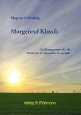 Morgenruf Klassik - Magnus Schlichtig