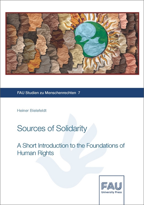 Sources of Solidarity. A Short Introduction to the Foundations of Human Rights - Heiner Bielefeldt