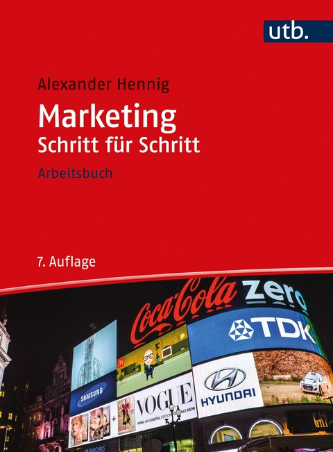 Marketing Schritt für Schritt - Alexander Hennig