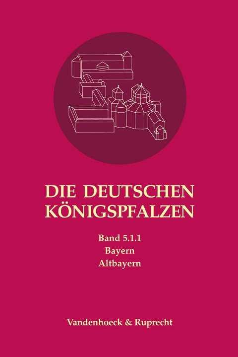 Die deutschen Königspfalzen. Band 5: Bayern - 
