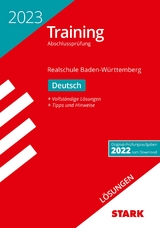 STARK Lösungen zu Training Abschlussprüfung Realschule 2023 - Deutsch - BaWü - Anja Engel, Sandra Wagner, Franziska Schnurrer