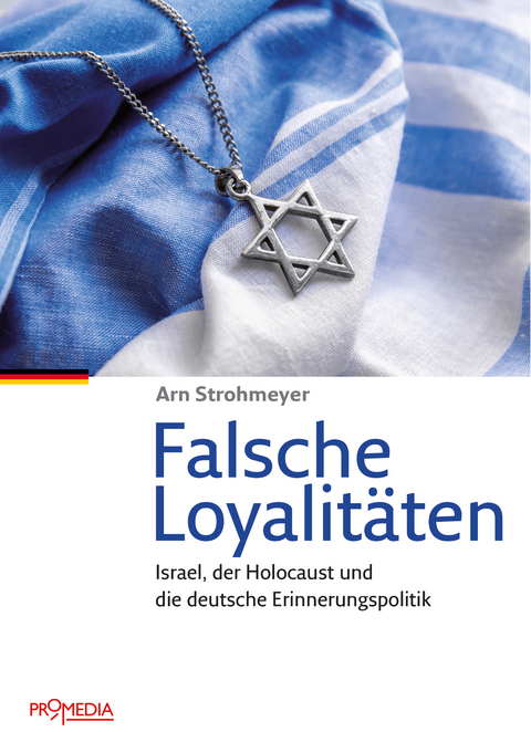 Falsche Loyalitäten - Arn Strohmeyer