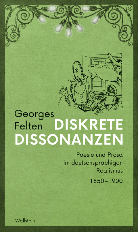Diskrete Dissonanzen - Georges Felten