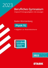 STARK Abiturprüfung Berufliches Gymnasium 2023 - Physik TG - BaWü - 