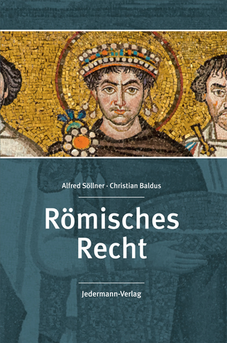 Römisches Recht - Alfred/Christian Söllner/Baldus