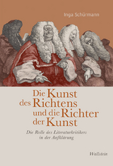 Die Kunst des Richtens und die Richter der Kunst - Inga Schürmann