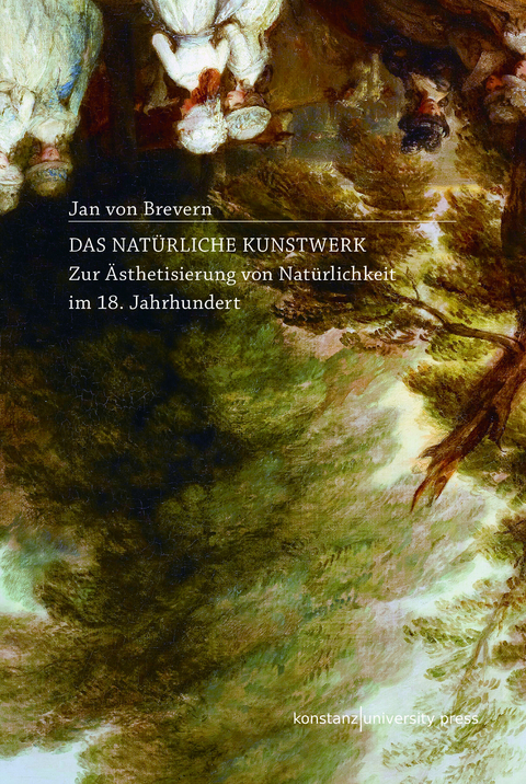 Das natürliche Kunstwerk - Jan von Brevern