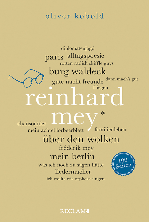 Reinhard Mey. 100 Seiten - Oliver Kobold