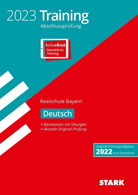 STARK Training Abschlussprüfung Realschule 2023 - Deutsch - Bayern - Thomas Killinger, Marion von der Kammer