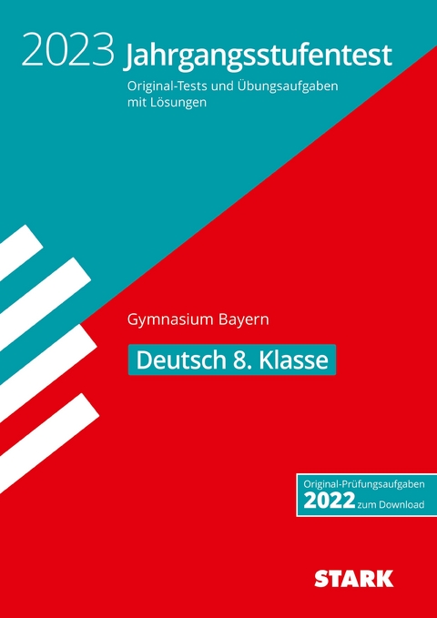 STARK Jahrgangsstufentest Gymnasium 2023 - Deutsch 8. Klasse - Bayern - Wolfgang Winter