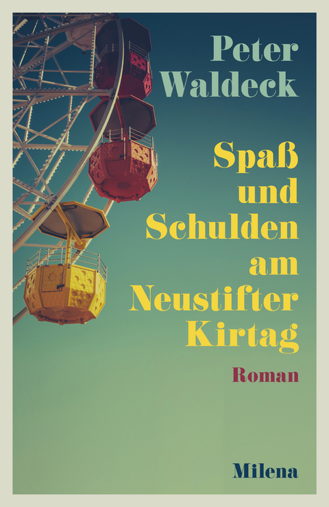 Spaß und Schulden am Neustifter Kirtag - Peter Waldeck