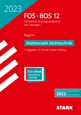 STARK Abiturprüfung FOS/BOS Bayern 2023 - Mathematik Nichttechnik 12. Klasse