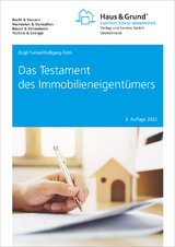 Das Testament des Immobilieneigentümers - Birgit Funke, Wolfgang Roth