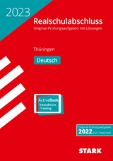 STARK Original-Prüfungen Realschulabschluss 2023 - Deutsch - Thüringen - 