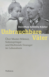 Unbrauchbare Väter - Dorothee Schmitz-Köster