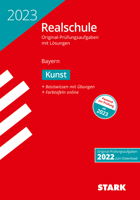 STARK Original-Prüfungen Realschule 2023 - Kunst - Bayern - Stefan Winkelmeyr
