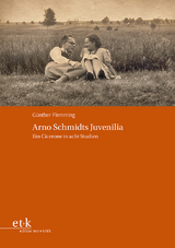 Arno Schmidts Juvenilia - Günther Flemming