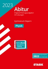 STARK Abiturprüfung Bayern 2023 - Physik