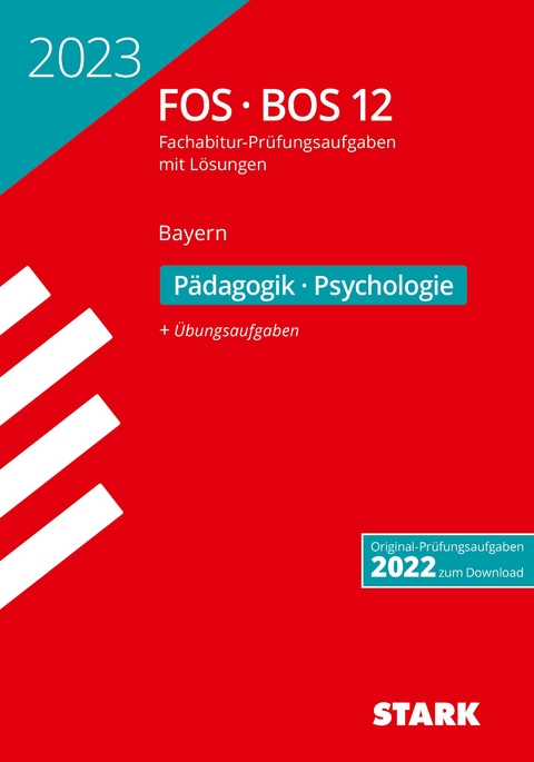 STARK Abiturprüfung FOS/BOS Bayern 2023 - Pädagogik/Psychologie 12. Klasse