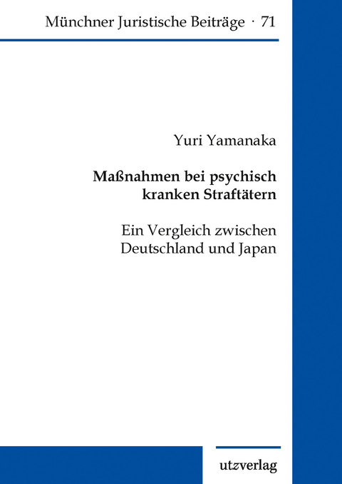 Maßnahmen bei psychisch kranken Straftätern - Yuri Yamanaka