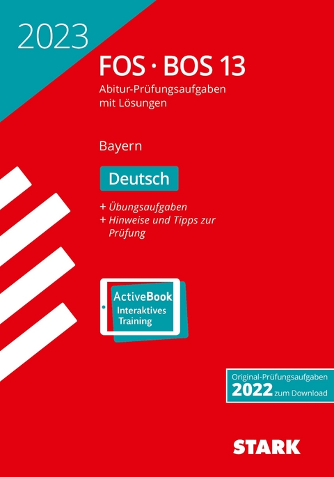 STARK Abiturprüfung FOS/BOS Bayern 2023 - Deutsch 13. Klasse