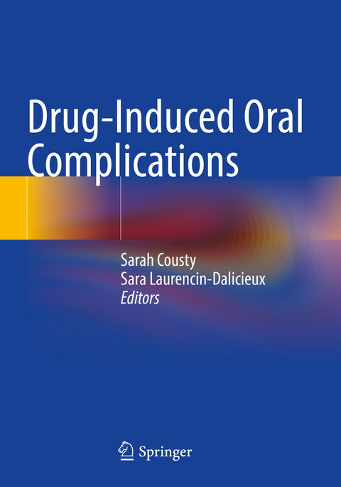 Drug-Induced Oral Complications - 