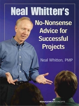 Neal Whitten's No-Nonsense Advice for Successful Projects -  Neal Whitten PMP