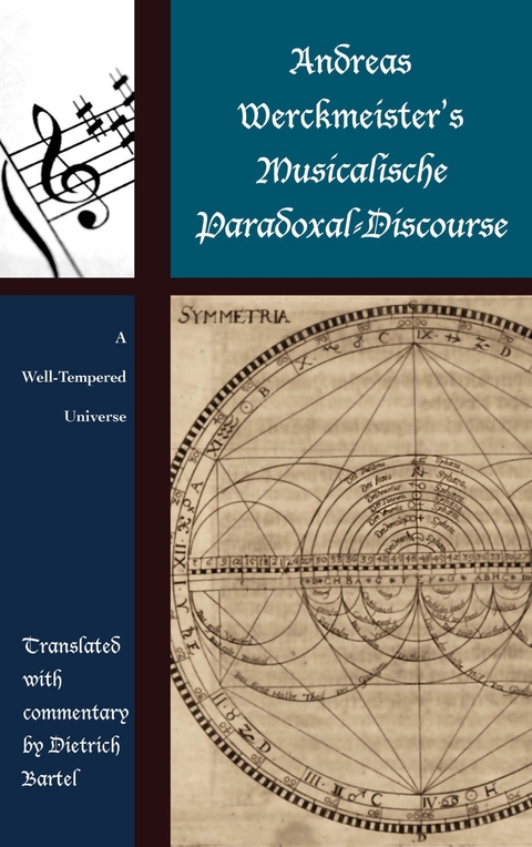 Andreas Werckmeister's Musicalische Paradoxal-Discourse