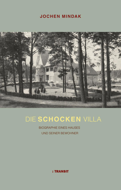 Die Schocken Villa - Jochen Mindak