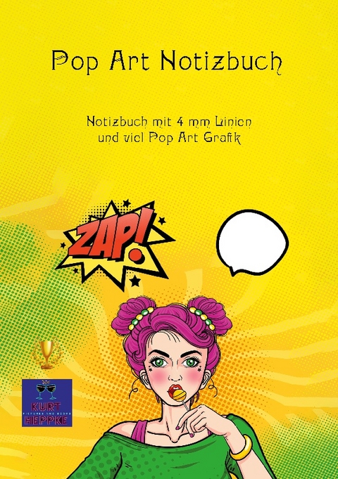 Pop Art Notizbuch - Kurt Heppke