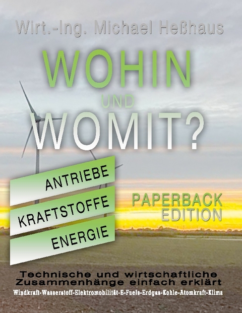 Wohin und Womit PAPERBACK EDITION - Michael Heßhaus