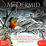 Das Mädchen, das den Weihnachtsmann umbrachte - Val McDermid