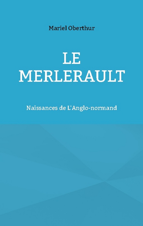 Le Merlerault - Mariel Oberthur
