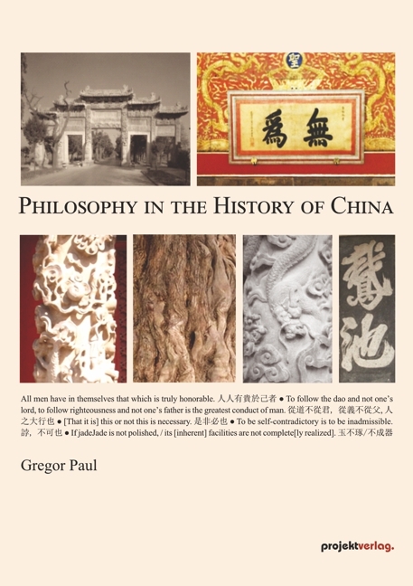 Philosophy in the History of China - Gregor Paul