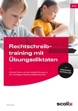 Rechtschreibtraining mit Übungsdiktaten - Imke Kreuzer